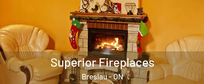 Superior Fireplaces Breslau - ON
