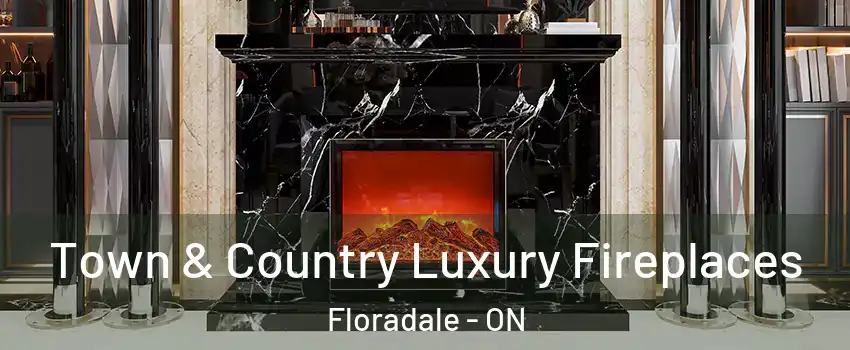 Town & Country Luxury Fireplaces Floradale - ON