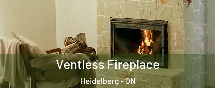  Ventless Fireplace Heidelberg - ON