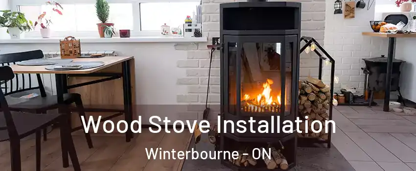 Wood Stove Installation Winterbourne - ON