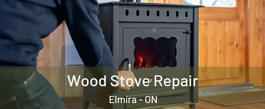 Wood Stove Repair Elmira - ON